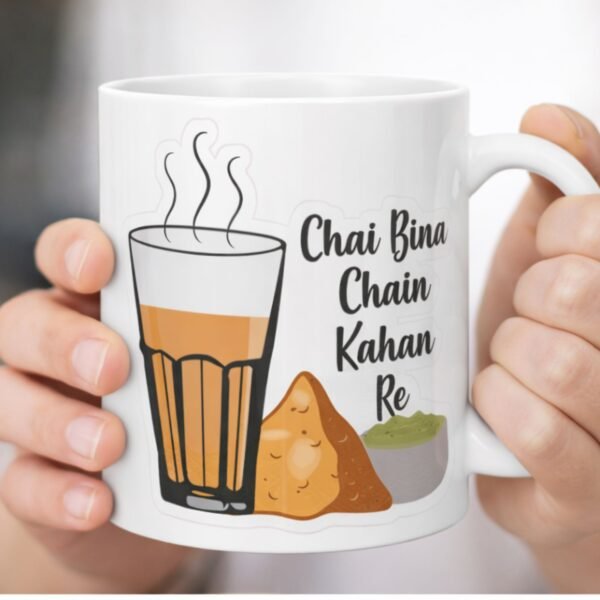 chai bina chain kahan re mug